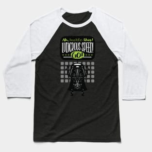 Ludicrous Speed Baseball T-Shirt